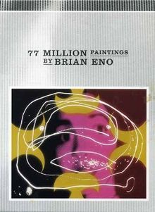 Скачать 77 Million Paintings by Brian Eno бесплатно
