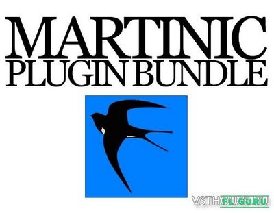 Скачать Martinic - Plugin Bundle VST, AU WIN.OSX x86 x64 [2017] бесплатно