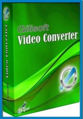 Скачать GiliSoft Video Converter v10.0.0 RePack+Portable by Dodakaedr [2017, ENG + RUS] бесплатно