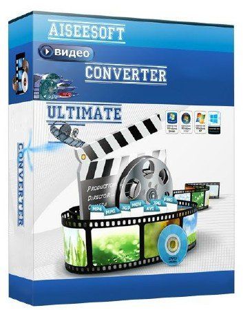 Скачать Aiseesoft Video Converter Ultimate 9.2.32 Portable x86 [2018, MULTILANG +RUS] бесплатно