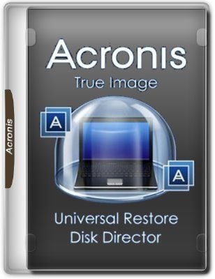 Скачать Acronis True Image 20.8029 / Universal Restore 11.5.40028 / Disk Director 12.0.3270 BootCD/USB (x86/x64 UEFI) [Ru] бесплатно