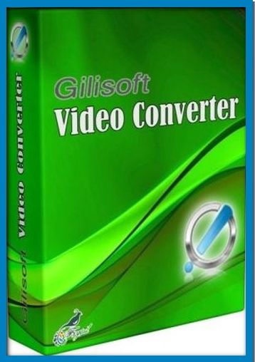 Скачать GiliSoft Video Converter 9.0 (2014) Rus 9.0.0 x86 x64 [2014, RUS] бесплатно